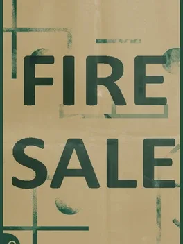 Fire Sale