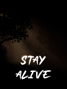 Stay Alive