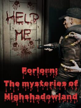 Forlorn: The mysteries of Highshadowland cover