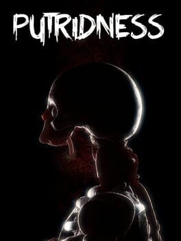 Putridness