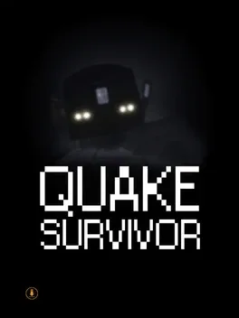 Quake Survivor