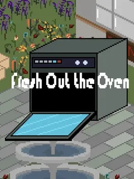 Fresh Out the Oven