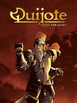 Quijote: Quest for Glory