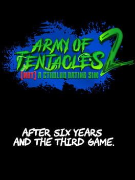 Army of Tentacles: (Not) A Cthulhu Dating Sim 2