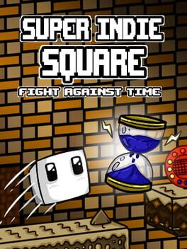 Super Indie Square: Fight Against Time
