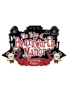 The Tales of Bearsworth Manor: Puzzling Pages