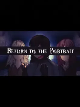 Doki Doki Literature Club: Return to the Portrait image