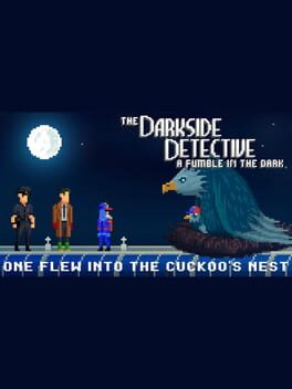 The Darkside Detective: A Fumble in the Dark - One Flew Into the Cuckoo's Nest