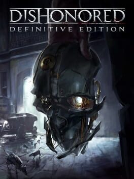 Dishonored: Definitive Edition Game Cover Artwork