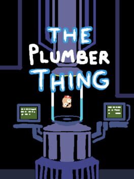 The Plumber Thing