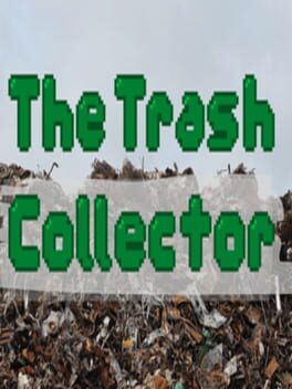 The Trash Collector