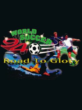 World Soccer 94: Road to Glory