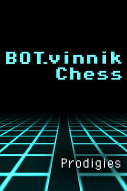 BOT.vinnik Chess: Prodigies Game Cover Artwork