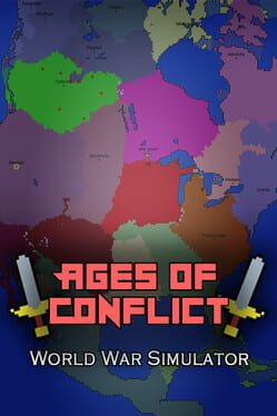 Ages of Conflict: World War Simulator (2023)