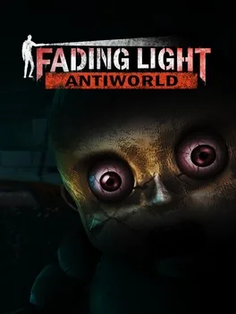 Fading Light: Antiworld