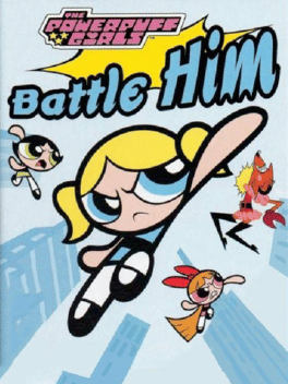 Powerpuff Girls: Battle HIM Cover