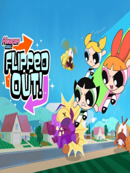 The Powerpuff Girls: Flipped Out