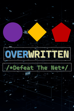 Overwritten: Defeat the Net