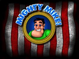 Mighty Mike (Power Pete)