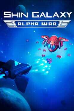 Shin Galaxy: Alpha War Game Cover Artwork
