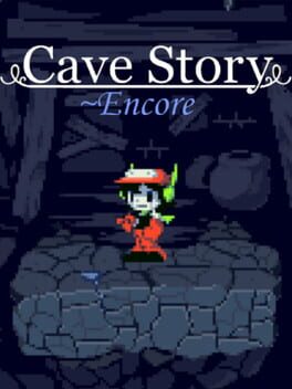 Cave Story Encore