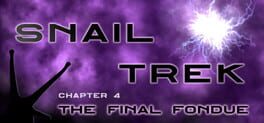Snail Trek: Chapter 4 - The Final Fondue Game Cover Artwork