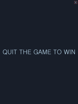Cover for Quit the Game to Win