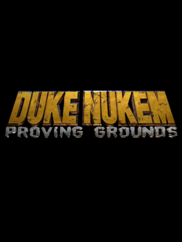 Duke Nukem Trilogy: Proving Grounds Cover