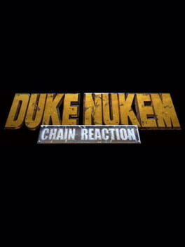 Duke Nukem Trilogy: Chain Reaction