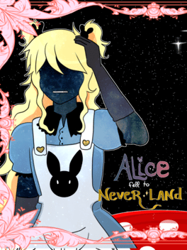 Alice fell to Neverland