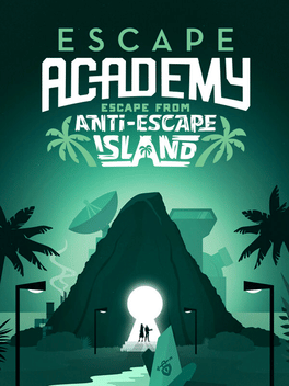 Escape Academy: Escape From Anti-Escape Island