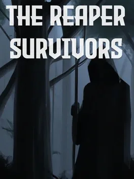 The Reaper Survivors