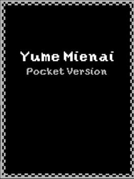 Yume Mienai: Pocket Version
