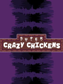 Super Crazy Chickens Game Cover Artwork