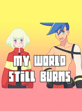 My World Still Burns