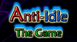 Anti-Idle: The Game