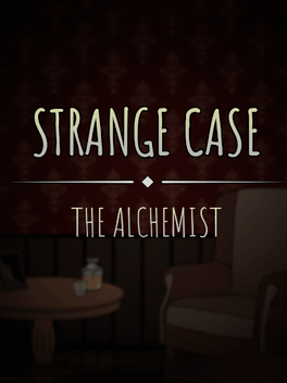 Strange Case: The Alchemist