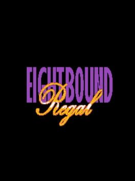 EightBound Regal