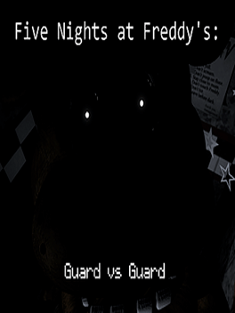 Five Nights At Freddy's: Guard Vs Guard Cover