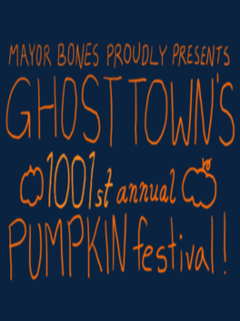 The Annual Ghost Town Pumpkin Festival
