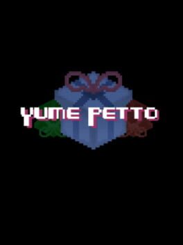 Yume Petto