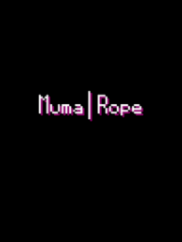 Muma Rope