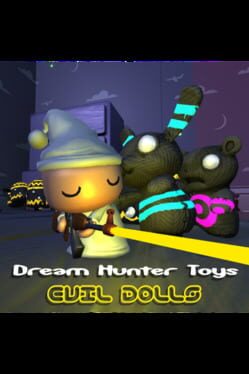 Dream Hunter Toys: Evil Dolls