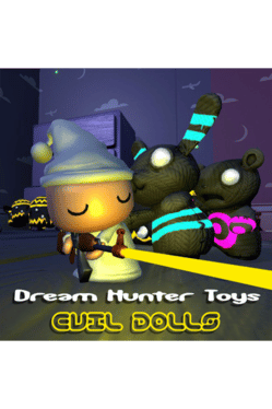 Dream Hunter Toys: Evil Dolls