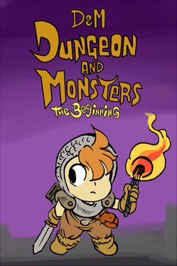 D&M: Dungeon and Monsters the Beginning