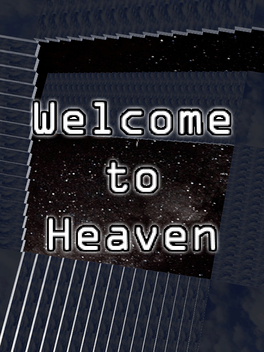 Welcome to Heaven