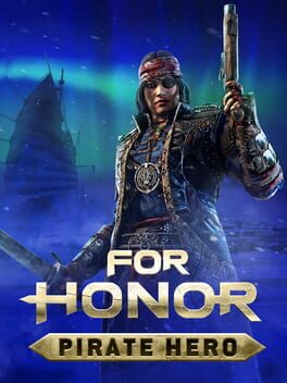 For Honor: Pirate Hero
