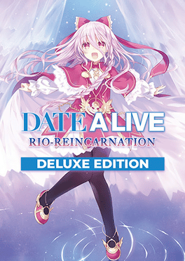 Date A Live: Rio Reincarnation - Deluxe Edition