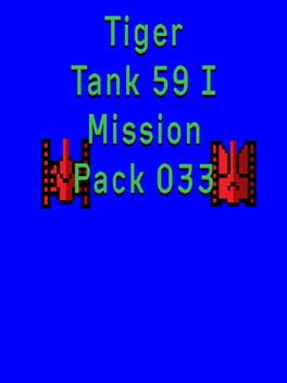 Tiger Tank 59 I: Mission Pack 033
