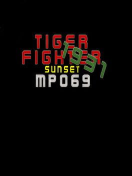 Tiger Fighter 1931: Sunset MP069